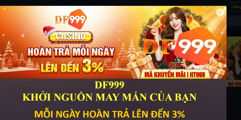 Một số điều kiện khi tham gia khuyến mãi hoàn trả DF999